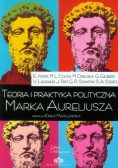 Teoria i praktyka polityczna Marka Aureliusza