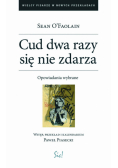 Cud dwa razy się nie zdarza