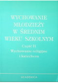 Wychowanie młodzieży w średnim wieku szkolnym część II