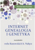 Internet genealogia i genetyka na przykładzie rodu Kunowskich h Nałęcz