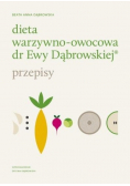 Dieta warzywno owocowa dr Ewy Dąbrowskiej Przepisy