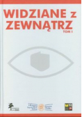 Widziane z zewnątrz Tom 1