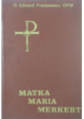 Matka Maria Merkert