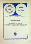 Społeczna rola wolnej wszechnicy polskiej