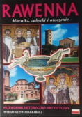 Rawenna Mozaiki zabytki i otoczenie