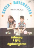 Zabawy i gry dydaktyczne