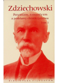 Biblioteka filozofów Tom 66 Pesymizm romantyzm a podstawy chrześcijaństwa Tom 1