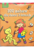 100 zabaw dla dzieci 3 letnich