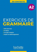 En Contexte. Exercices de grammaire A2