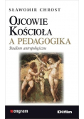 Ojcowie Kościoła a pedagogika