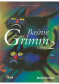 Baśnie braci Grimm część 2