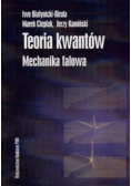 Teoria kwantów Mechanika falowa