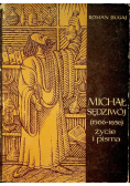 Michał Sędziwój życie i pisma
