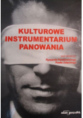 Kulturowe instrumentarium panowania