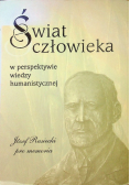 Świat człowieka w perspektywie wiedzy humanistycznej