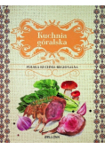 Polska kuchnia regionalna Kuchnia góralska