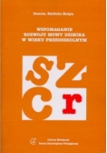 Wspomaganie rozwoju mowy dziecka w wieku przedszkolnym
