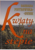 Kwiaty na stepie