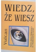 Wiedz, że wiesz