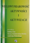 Wielowymiarowość aktywności i aktywizacji