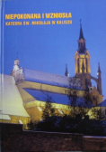 Niepokonana i wzniosła Katedra św Mikołaja w Kaliszu