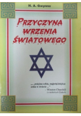 Przyczyna wrzenia światowego
