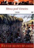 Wielkie bitwy historii  Bitwa pod Vimeiro 1808