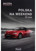 Polska na weekend 52 trasy