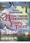 Illustrated Hans Christian Andersen's Fairy Tales