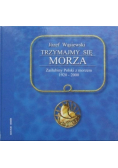 Trzymajmy się morza