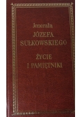 Jenerała Józefa Sułkowskiego.  Życie i pamiętniki. Reprint z 1864 r.