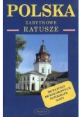Polska Zabytkowe ratusze Polska najciekawsze zabytki
