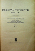Podręczna  encyklopedia biblijna Tom 1