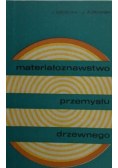 Materiałoznawstwo przemysłu drzewnego