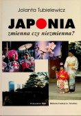 Japonia zmienna czy niezmienna