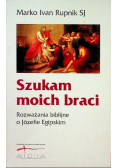 Szukam moich braci