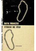 Którego nie było