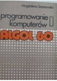Programowanie komputerów Algol 60