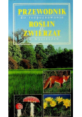 Przewodnik do rozpoznawania roślin i zwierząt na wycieczce