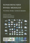 Konkurencyjny rynek medialny