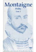 Montaigne Próby Tom 3