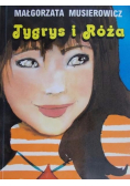 Tygrys i Róża
