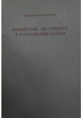 Podręcznik do ćwiczeń z entomologii leśnej