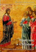 Wpatrzeni w Chrystusa