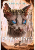 Wojownicy Omen gwiazd Tom 4 Znak Księżyca
