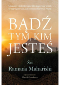 Bądź tym kim jesteś