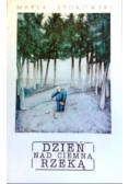 Dzień nad ciemną rzeką