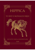 Hippica to iest o koniach xięgi