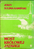 Most królowej Jadwigi Tom III