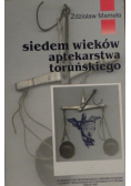 Siedem wieków aptekarstwa toruńskiego